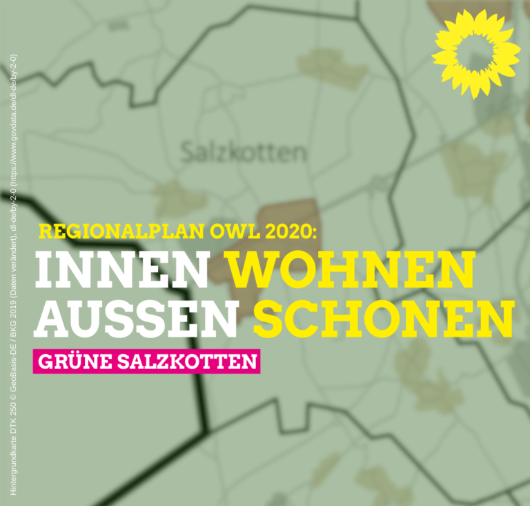 Pressemitteilung: GRÜNE lehnen Stellungnahme der Stadt Salzkotten zum Regionalplan OWL 2020 ab