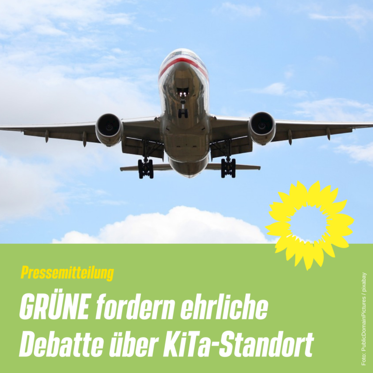 Pressemitteilung: GRÜNE fordern ehrliche Debatte über KiTa-Standort