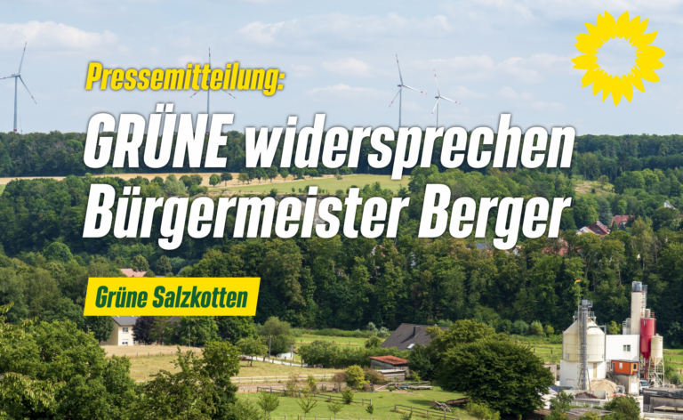 Pressemitteilung: Steinbrucherweiterung – GRÜNE widersprechen Bürgermeister Berger